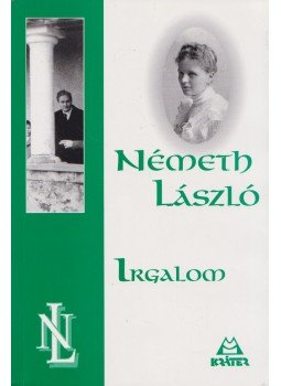 Németh László - Irgalom Németh László - Irgalom, Pomáz 2004 antikvár könyv