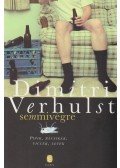Dimitri VERHULST - Semmivégre