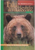 Dr. Motorcza Gyula - Indul a vadászház