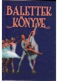 F. Molnár Márta,Vályi Rózsi - Balettek könyve