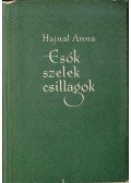 Hajnal Anna - Esők, szelek, csillagok