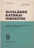 Kiss Lajos - Általános katonai ismeretek