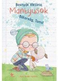 Bosnyák Viktória - Bátorság, Tomi! - Mantyusok 1.