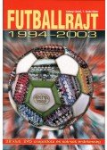 Ládonyi László,T. Szabó Gábor - Futballrajt 1994-2003