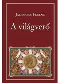 Jankovich Ferenc - A világverő