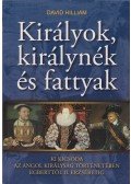 David Hilliam - Királyok, királynék és fattyak