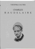 Gautier, Théophile - Charles Baudelaire