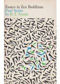 Suzuki, Daisetz Teitaro - Essays in Zen Buddhism: First Series