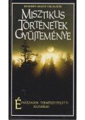 Natsis, Carol,Potter, Meryl,Evans, Hilary - Misztikus történetek gyűjteménye