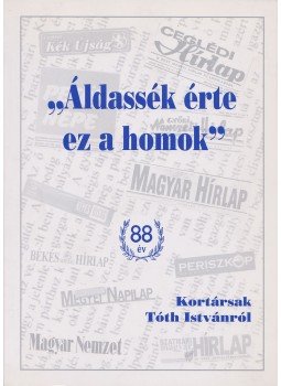 Birck Edit - "Áldassék érte ez a homok" Birck Edit - "Áldassék érte ez a homok", Cegléd 2011 antikvár könyv