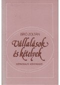 Bíró Zoltán - Vállalások és kételyek (dedikált)