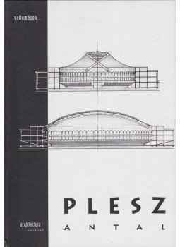 Kerényi József, Bán Ferenc, Plesz Antal, Ferencz István - Plesz Antal Kerényi József, Bán Ferenc, Plesz Antal, Ferencz István - Plesz Antal, Budapest 2004 antikvár könyv