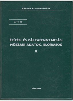  - Építési és pályafenntartási műszaki adatok, előírások II., Budapest 0 antikvár könyv