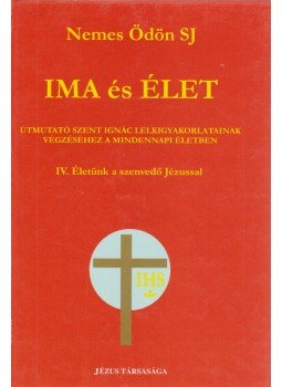 Nemes Ödön - Életünk a szenvedő Jézussal Nemes Ödön - Életünk a szenvedő Jézussal, Budapest 2003 antikvár könyv