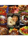Bangó Margit,Rozsonits Tamás - Ünnepi ízek