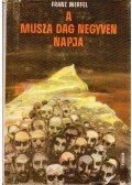 Franz Werfel - A Musza Dagh negyven napja