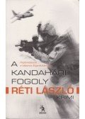 Réti László - A kandahári fogoly