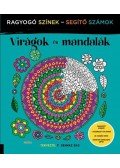 F. Sehnaz Bac - Virágok és mandalák - ragyogó színek, segítő számok