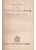Selma Lagerlöf - Az Antikrisztus csodái
