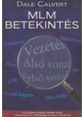 Calvert, Dale - MLM betekintés (dedikált)