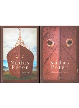 Nádas Péter - Világló részletek I-II. Nádas Péter - Világló részletek I-II., Budapest 2017 antikvár könyv
