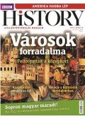 . - BBC History VII. évfolyam 4. szám - 2017. ÁPRILIS