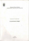 Kasza Jenő Dr.,Dr. Lehotai László - A menedzsment alapjai