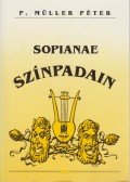 P. Müller Péter - Sopianae színpadain (dedikált)
