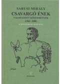 Sarusi Mihály - Csavargó ének