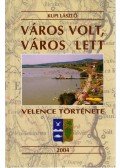 Kupi László - Város volt, város lett