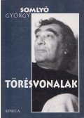 Somlyó György - Törésvonalak