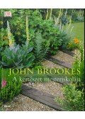 Brookes, John - A kertészet mesteriskolája