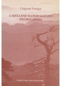 CSÖGYAM TRUNGPA - A szellemi materializmus meghaladása