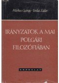 Márkus György,Tordai Zádor - Irányzatok a mai polgári filozófiában