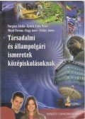 Veliky János - Társadalmi és állampolgári ismeretek középiskolásoknak