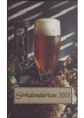 Kovács Gábor,Vétek György - Sörkalendárium 2001