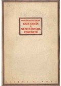 Komáromi János - Esze Tamás, a mezitlábasok ezredese
