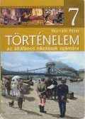 Horváth Péter - Történelem 7. az általános iskolások számára
