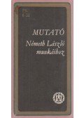 Hartyányi István - Mutató Németh László munkáihoz