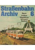 Gerhard Bauer - Straßenbahn-Archiv 6