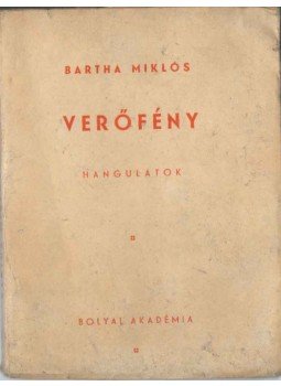 Bartha Miklós - Verőfény Bartha Miklós - Verőfény, 1940 antikvár könyv