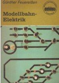 Günther Feuereißen - Modellbahn-Elektrik