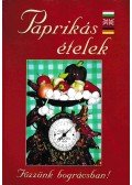 L. Horváth Csilla - Paprikás ételek