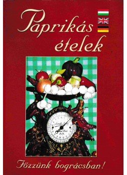 L. Horváth Csilla - Paprikás ételek, Kecskemét 2001 antikvár könyv