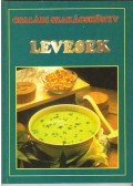 Boruzsné Jacsmenik Erika,Boruzs János - Levesek