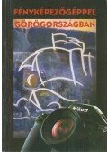 Tóth József - Fényképezőgéppel Görögországban
