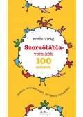 Erdős Virág - Szorzótábla-versikék 100 számra