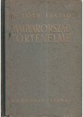 Dr. Tóth László - Magyarország történelme