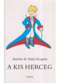 Saint-Exupéry, Antoine de - A kis herceg