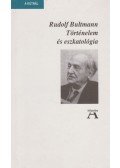Bultmann, Rudolf - Történelem és eszkatológia